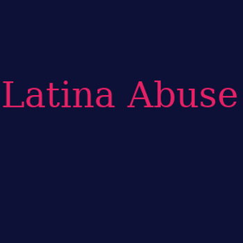 carley foster recommends Latina Abuseporn