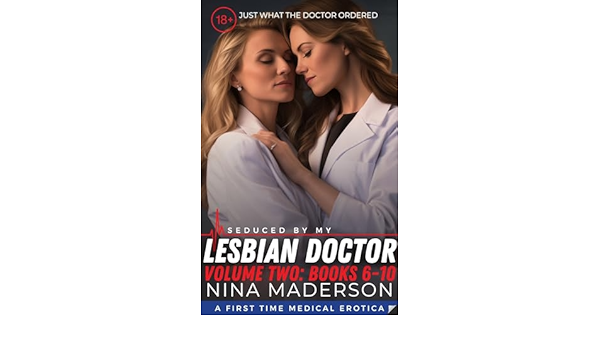 Best of Seduced by lesbian doctor