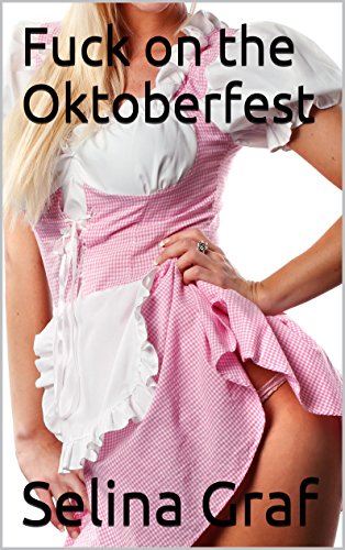 dorisa walker recommends oktoberfest sex pic