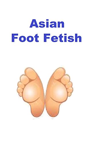 brandi chmielewski recommends asian feet fetish pic