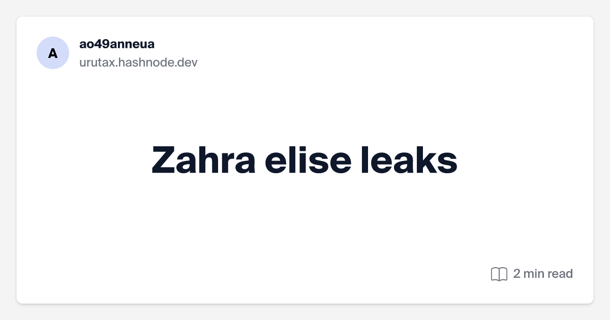 Best of Zahra elise leaks